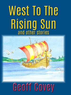 cover image of West to the Rising Sun